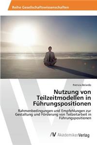 Nutzung von Teilzeitmodellen in Führungspositionen