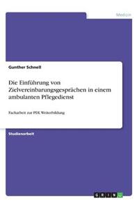 Einführung von Zielvereinbarungsgesprächen in einem ambulanten Pflegedienst