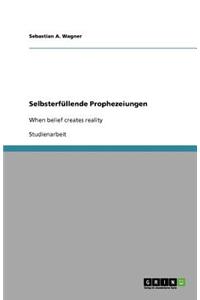 Selbsterfüllende Prophezeiungen