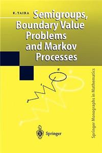 Semigroups, Boundary Value Problems and Markov Processes