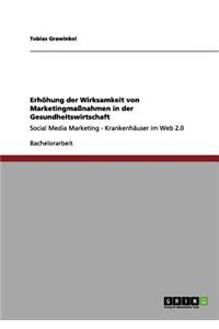 Social Media Marketing. Krankenhauser Im Web 2.0