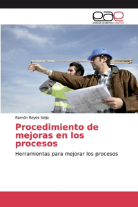 Procedimiento de mejoras en los procesos