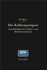 Die Kolbenpumpen einschließlich der Flügel- und Rotationspumpen