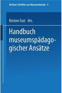Handbuch der museumspädagogischen Ansätze