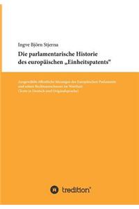 parlamentarische Historie des europäischen Einheitspatents