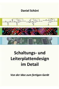 Schaltungs- und Leiterplattendesign im Detail