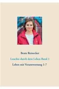 Leuchte durch dein Leben Band 1
