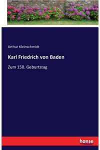 Karl Friedrich von Baden