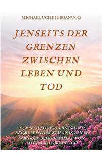 Jenseits Der Grenzen Zwischen Leben Und Tod
