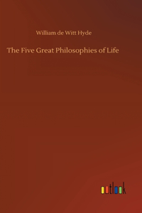 Five Great Philosophies of Life