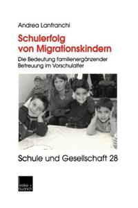 Schulerfolg von Migrationskindern