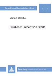 Studien Zu Albert Von Stade