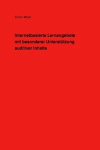 Internetbasierte Lernangebote Mit Besonderer Unterstutzung Auditiver Inhalte