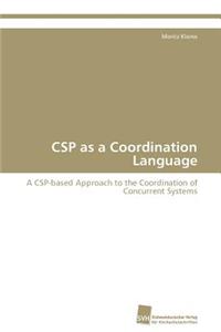 CSP as a Coordination Language