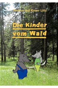 Die Kinder vom Wald