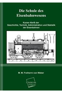 Schule Des Eisenbahnwesens