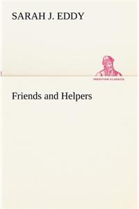 Friends and Helpers