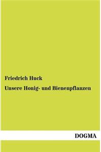 Unsere Honig- und Bienenpflanzen