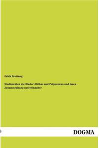 Studien Uber Die Rinder Afrikas Und Polynesiens Und Ihren Zusammenhang Untereinander