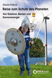 Pekrul:Reise zum Schutz des Planeten