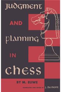 Judgment and Planning in Chess