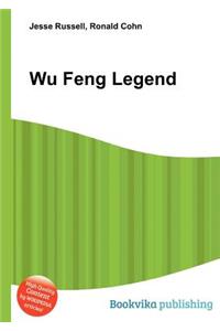 Wu Feng Legend