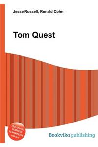 Tom Quest