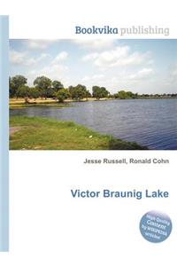 Victor Braunig Lake