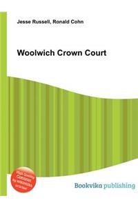 Woolwich Crown Court