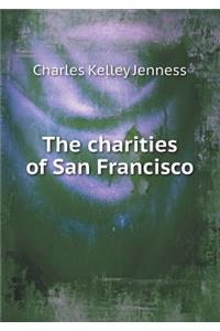 The Charities of San Francisco