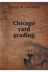 Chicago yard grading
