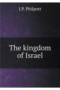 The kingdom of Israel