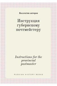 Instructions for the provincial postmaster