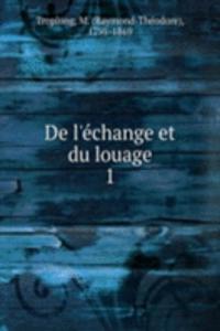 De l'echange et du louage