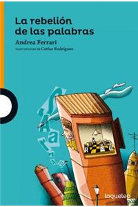 La Rebelin de Las Palabras / The Word Rebellion (Spanish Edition)