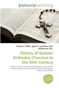 History of Eastern Orthodox Churches in the 20th Century