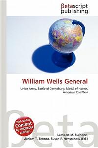 William Wells General