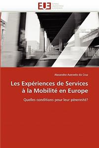 Les Exp�riences de Services � La Mobilit� En Europe