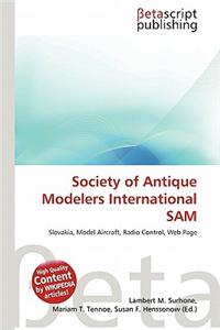 Society of Antique Modelers International Sam