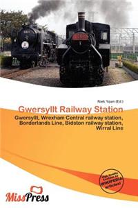 Gwersyllt Railway Station