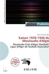 Saison 1939-1940 Du Mouloudia D'Alger