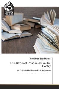 Strain of Pessimism in the Poetry