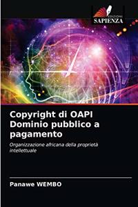 Copyright di OAPI Dominio pubblico a pagamento