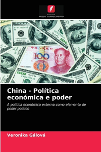 China - Política económica e poder