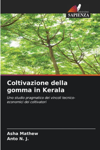 Coltivazione della gomma in Kerala