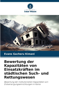 Bewertung der Kapazitäten von Einsatzkräften im städtischen Such- und Rettungswesen