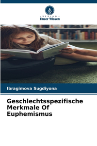 Geschlechtsspezifische Merkmale ?f Euphemismus