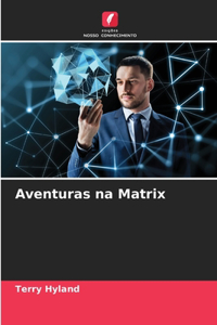 Aventuras na Matrix