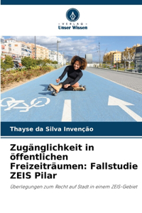 Zugänglichkeit in öffentlichen Freizeiträumen
