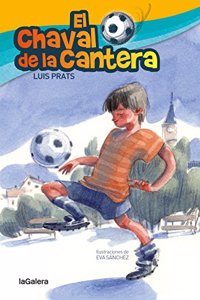 El chaval de la cantera